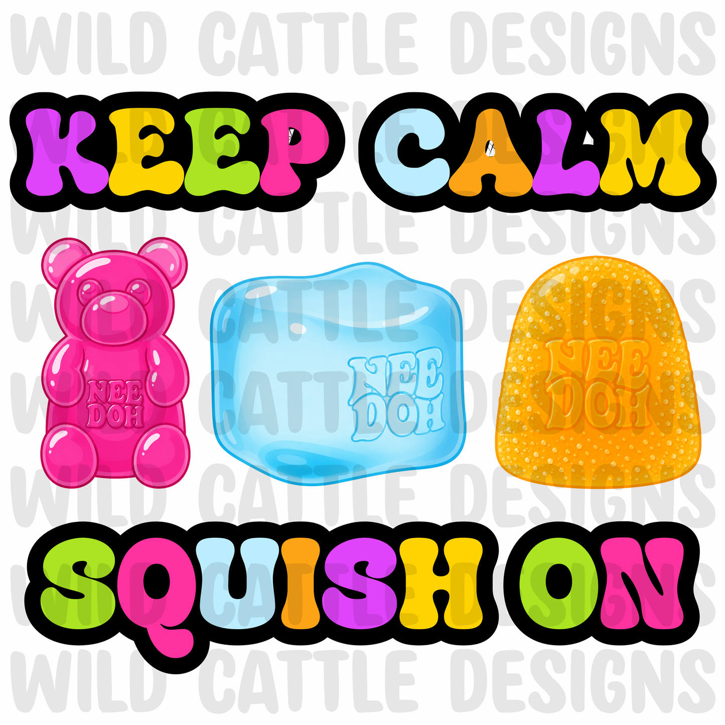 Keep calm and squish on png