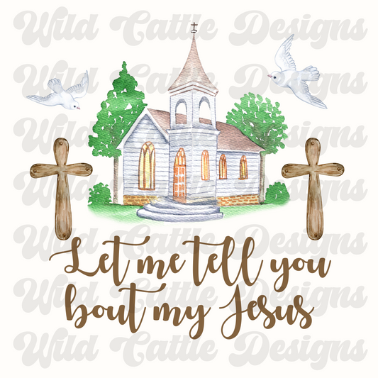 Tell you bout my Jesus png